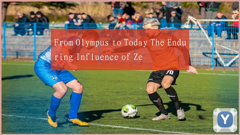 From Olympus to Today The Enduring Influence of Ze